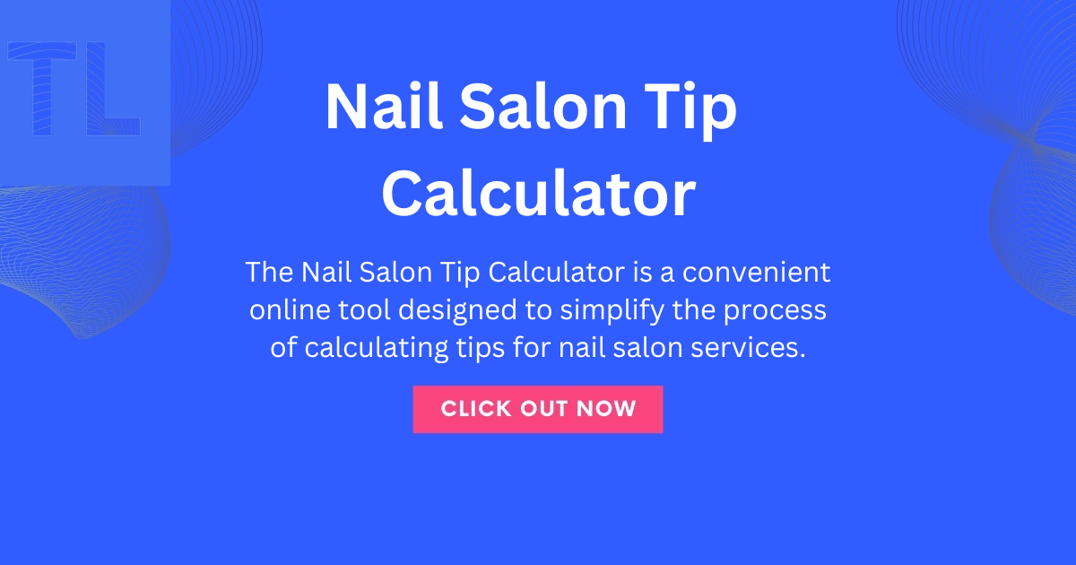 Nail Salon Tip Calculator Thryve Labs